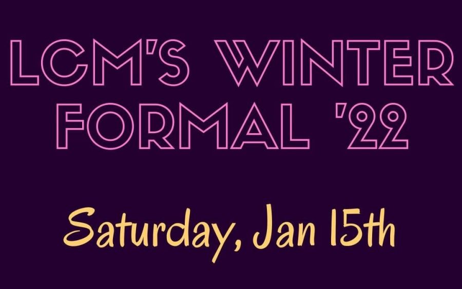 The LCM Winter Formal, hosted by Interact, will return this January. 